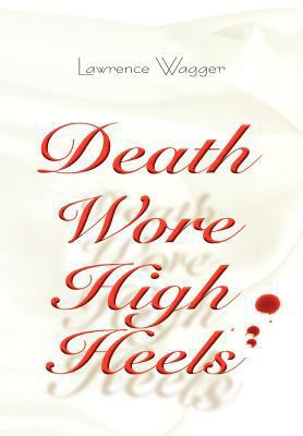 Death Wore High Heels 1479709816 Book Cover