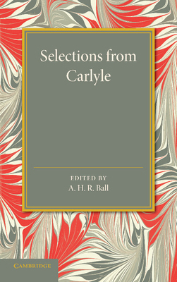 Selections from Carlyle 1107661668 Book Cover