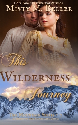 This Wilderness Journey 1954810385 Book Cover