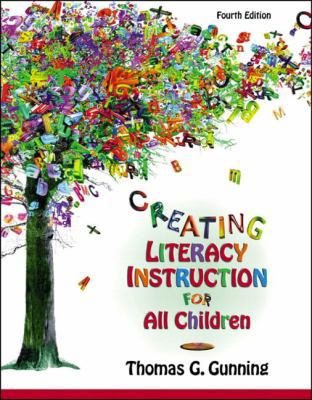 Creating Literacy Instruction for All Children ... 0205355390 Book Cover