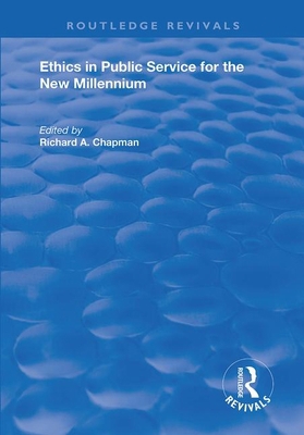 Ethics in Public Service for the New Millennium 1138725943 Book Cover