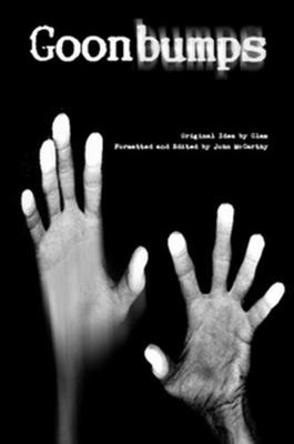 Goonbumps Volume 1 0557691893 Book Cover