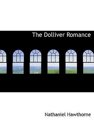 The Dolliver Romance 1113663820 Book Cover