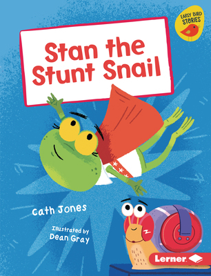 Stan the Stunt Snail B0DQ664PJS Book Cover