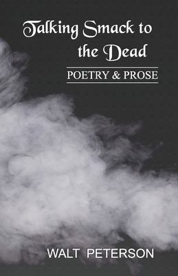 Talking Smack to the Dead 8182539048 Book Cover