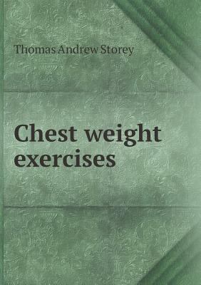 Chest weight exercises 551892741X Book Cover