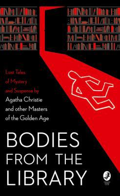 Bodies from the Library: Lost Tales of Mystery ... 0008289220 Book Cover