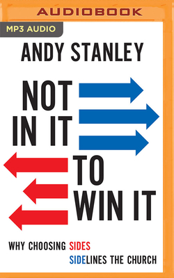 Not in It to Win It: Why Choosing Sides Sidelin... 1713669676 Book Cover