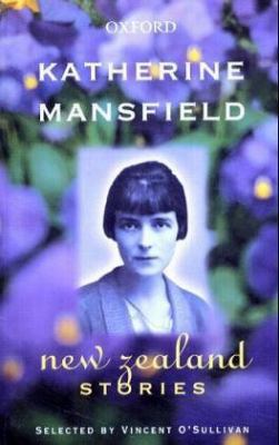 Katherine Mansfield: New Zealand Stories 019558404X Book Cover