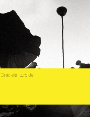 Graciela Iturbide 841511821X Book Cover