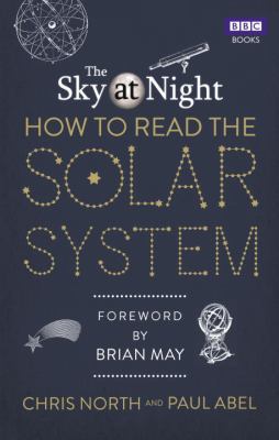 The Sky at Night: How to Read the Solar System:... 1849906289 Book Cover