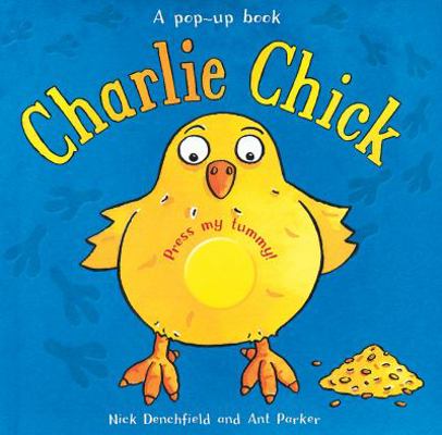 Charlie Chick (Pop-Up Book) B002GYSK6E Book Cover