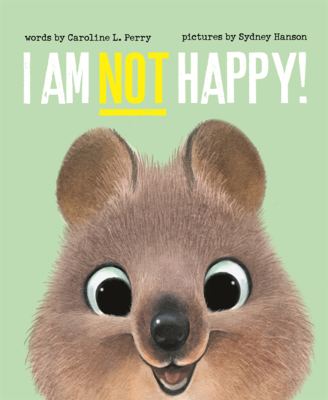 I Am Not Happy! B0GN61MZ59 Book Cover