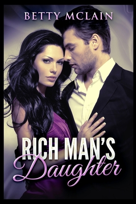 Rich Man's Daughter 1715402499 Book Cover