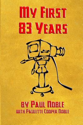 My First 83 Years 1728827337 Book Cover