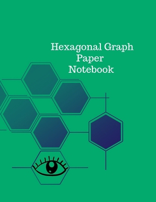 Hexagonal Graph Paper Notebook 1716418941 Book Cover