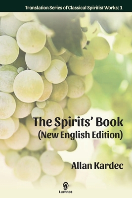 The Spirits' Book (New English Edition) 1950030245 Book Cover