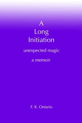 Paperback Long Initiation : Unexpected Magic Book