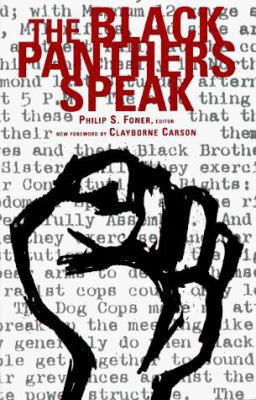 The Black Panthers Speak 0306806274 Book Cover