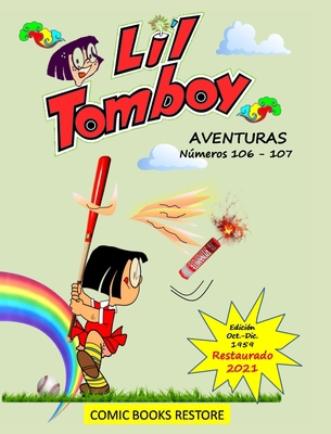 Li'l Tomboy aventuras: Números 106 - 107. Edici... [Spanish] 1006750770 Book Cover