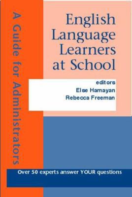 English Language Learners at School: A Guide fo... 0972750762 Book Cover