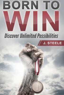 Born to Win: Discover Unlimited Possibilities 1648301355 Book Cover
