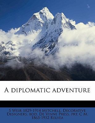 A Diplomatic Adventure 1177422115 Book Cover