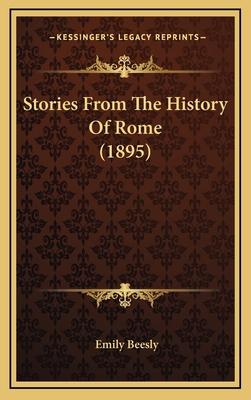 Stories From The History Of Rome (1895) 1165835274 Book Cover