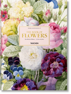 Redouté. the Book of Flowers 3836568934 Book Cover