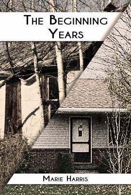 The Beginning Years 1946446637 Book Cover
