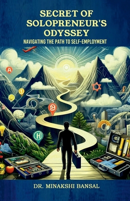 Secret of Solopreneur's Odyssey: Navigating the...            Book Cover