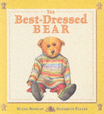 The Best-dressed Bear 043998274X Book Cover