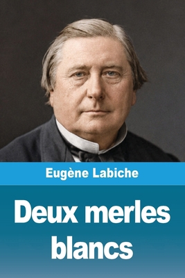 Deux merles blancs [French] 3694210458 Book Cover