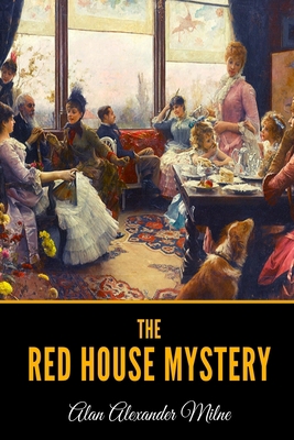 The Red House Mystery B083XTGYZF Book Cover