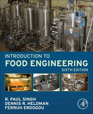 Introduction to Food Engineering 0128231297 Book Cover