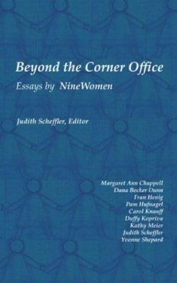 Beyond The Corner Office: Essays By Nine Women 1414028962 Book Cover