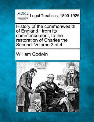 History of the commonwealth of England: from it... 1240084641 Book Cover