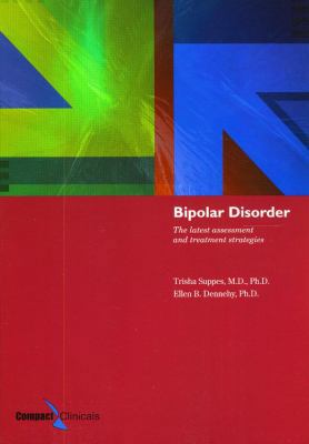 Bipolar Disorder: The Latest Assessment and Tre... 1887537252 Book Cover