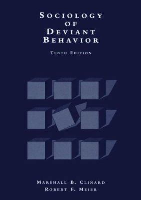 SOCIOLOGY OF DEVIANT BEHAVIOR, 10E 0155041304 Book Cover