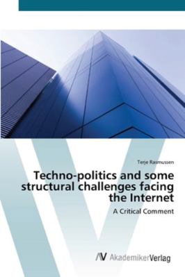 Techno-politics and some structural challenges ... 3639454421 Book Cover