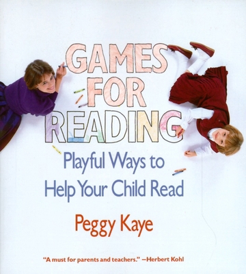 Games for Reading: Playful Ways to Help Your Ch... 0394721497 Book Cover