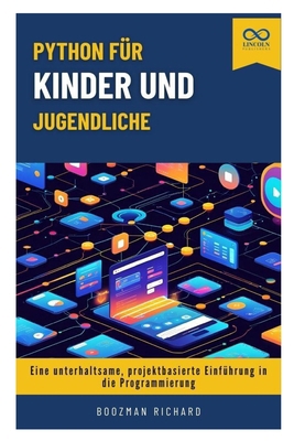 Python für Kinder und Jugendliche: Eine unterha... [German] B0FNR2LRYF Book Cover