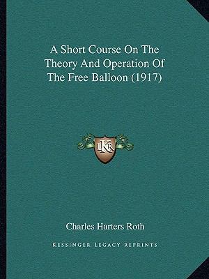 A Short Course On The Theory And Operation Of T... 1165257955 Book Cover