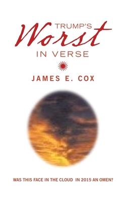 Trump's Worst in Verse: Was This Face in the Cl... 1665517107 Book Cover
