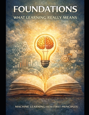 Foundations: What Learning Really Means: Thinki... B0GJPH93QV Book Cover
