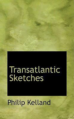 Transatlantic Sketches 0554613689 Book Cover