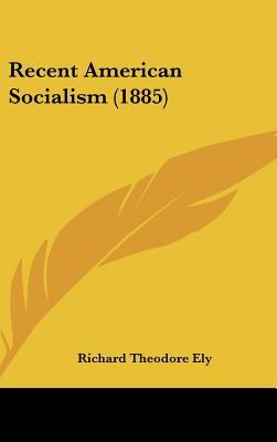 Recent American Socialism (1885) 1162201355 Book Cover