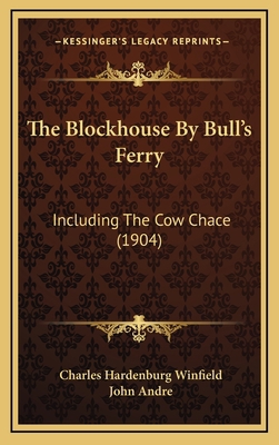 The Blockhouse By Bull's Ferry: Including The C... 1169104304 Book Cover