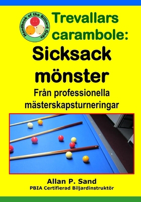 Trevallars carambole - Sicksack mönster: Från p... [Swedish] 1625053584 Book Cover