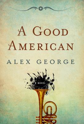 A Good American (Thorndike Press Large Print Ba... [Large Print] 141044628X Book Cover